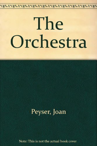 The Orchestra: Origins and Transformations,Used