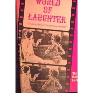 World Of Laughter: The Motion Picture Comedy Short, 19101930,Used
