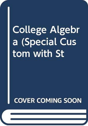 College Algebra Special Seventh Edition With Study And Solutions Guide (Seventh Edition),Used