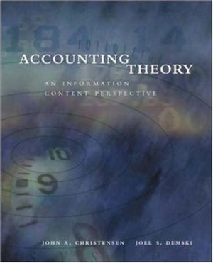 Accounting Theory: An Information Content Perspective,Used