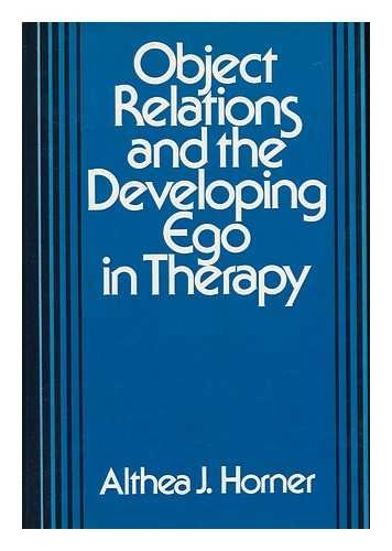 Object Relations And The Developing Ego In Therapy,Used