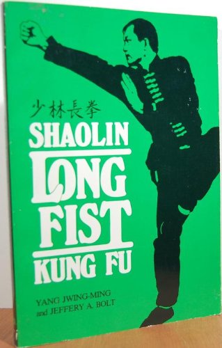 Shaolin Long Fist Kung Fu = [Shao Lin Chang Ch Uan],Used