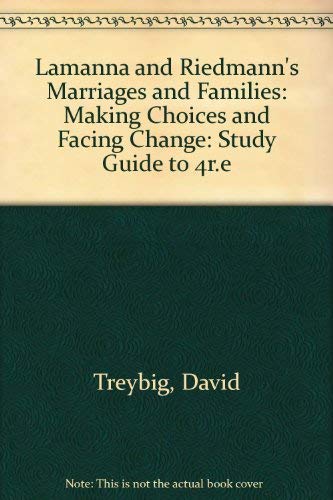 Lamanna and Riedmann's Marriages and Families: Making Choices and Facing Change,Used