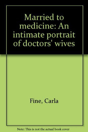 Married To Medicine: An Intimate Portrait Of Doctors' Wives,Used