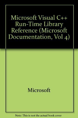 Microsoft Visual C++: RunTime Library Reference (Microsoft Documentation, Vol 4),Used