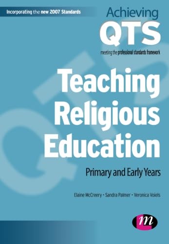 Teaching Religious Education: Primary and Early Years (Achieving QTS Series),Used