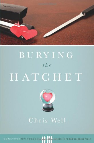 Burying the Hatchet (Hometown Mysteries),Used