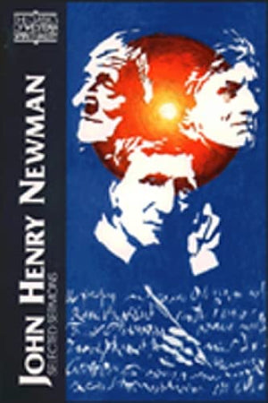 John Henry Newman: Selected Sermons (Classics Of Western Spirituality (Paperback)),Used
