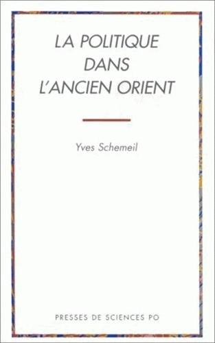 La politique dans l'ancien Orient,Used