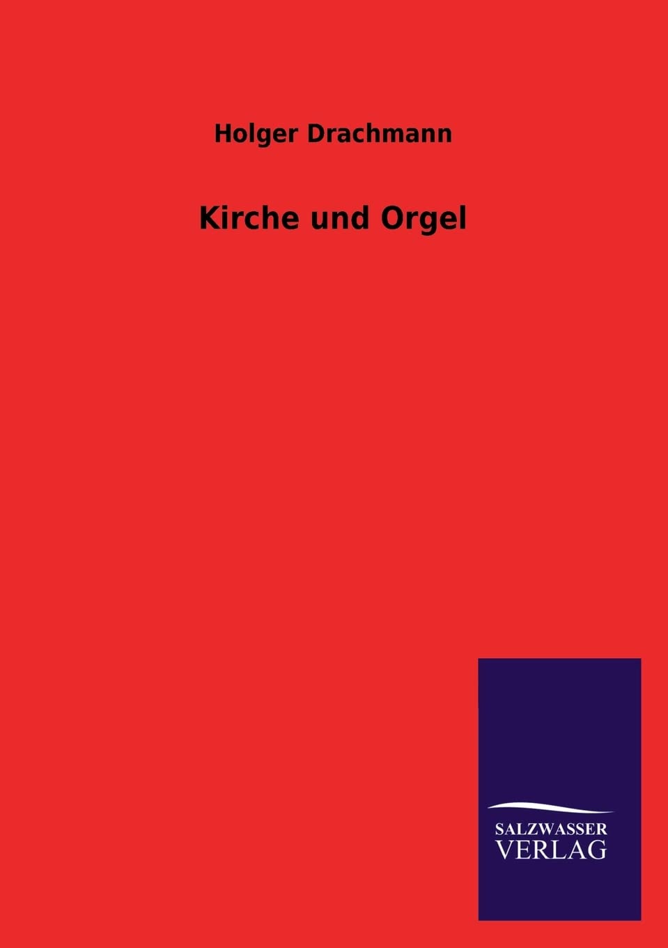 Kirche Und Orgel (German Edition),Used