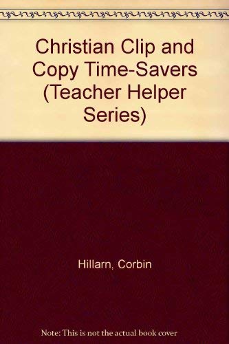 Christian Clip and Copy TimeSavers (Teacher Helper Series),Used