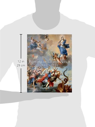 Painting in Latin America, 15501820: From Conquest to Independence,Used