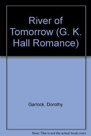River of Tomorrow (G K Hall Large Print Book Series),Used