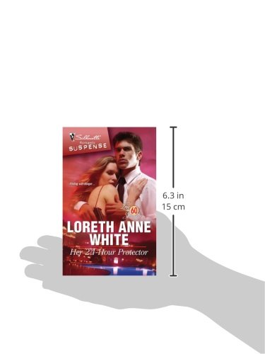 Her 24Hour Protector (Silhouette Romantic Suspense / Love in 60 Seconds),Used