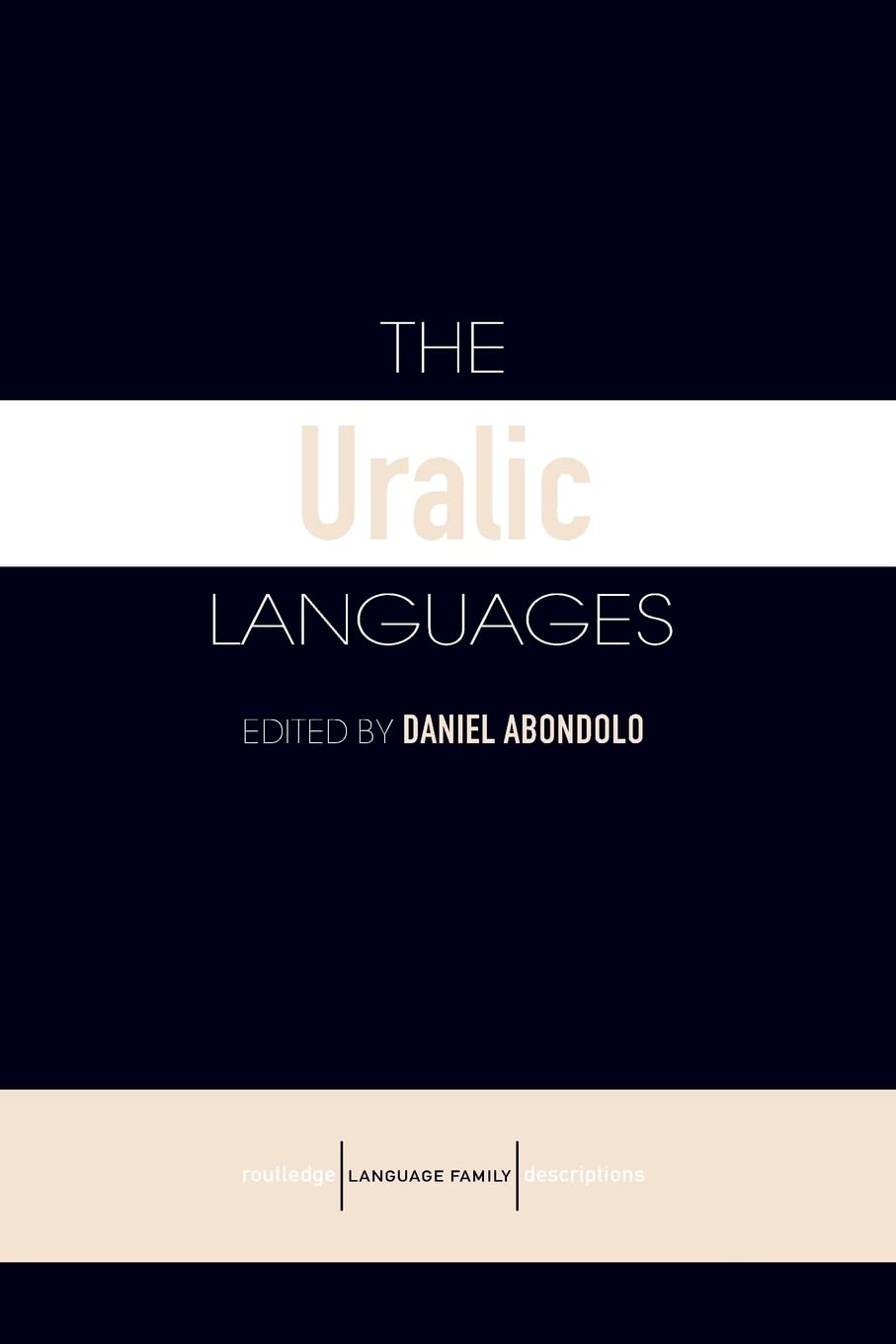 The Uralic Languages (Routledge Language Family Series),Used