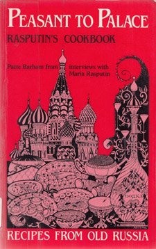 Peasant to Palace: Rasputin's Cookbook,Used