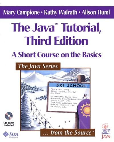 The Java Tutorial: A Short Course On The Basics-new,New