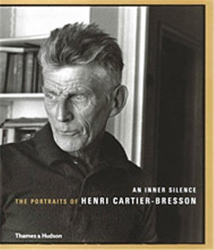 An Inner Silence: The Portraits Of Henri Cartierbresson