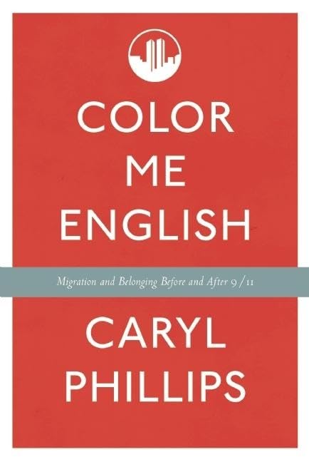 Color Me English: Migration And Belonging Before And After 9/11,Used