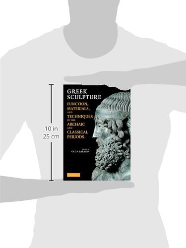 Greek Sculpture: Function, Materials, and Techniques in the Archaic and Classical Periods,Used