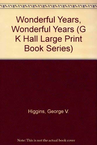 Wonderful Years, Wonderful Years (G K Hall Large Print Book Series)