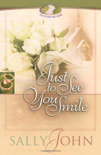 Just To See You Smile (The Other Way Home, Book 3),Used