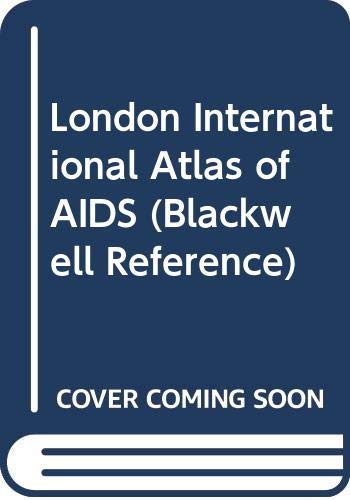 London International Atlas of AIDS (Blackwell Reference),Used