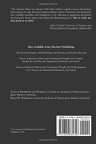 The American Debate over Slavery, 17601865: An Anthology of Sources,Used