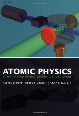 Atomic Physics: An Exploration through Problems and Solutions,Used