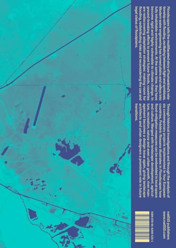 Floodscapes: Contemporary Landscape Strategies in Times of Climate Change,Used