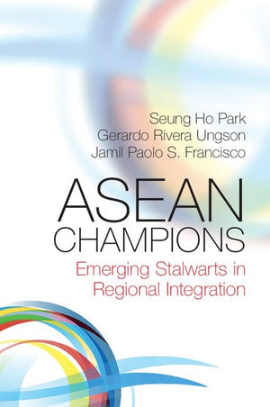 ASEAN Champions: Emerging Stalwarts in Regional Integration,Used