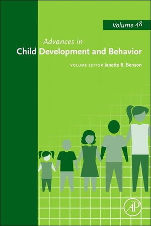 Advances in Child Development and Behavior (Volume 48),Used