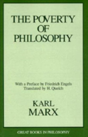 The Poverty Of Philosophy (Great Books In Philosophy),New