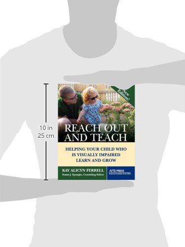 Reach Out and Teach: Helping Your Child Who Is Visually Impaired Learn and Grow,Used