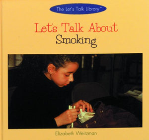 Let'S Talk About Smoking (Let'S Talk Library),New