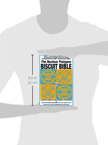 The Nuclear Platypus Biscuit Bible: A Spiritual Guide for the Disciples of Biscuitism,Used