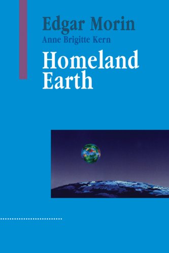 Homeland Earth : A Manifesto for the New Millennium (Advances in Systems Theory, Complexity and the Human Sciences),Used