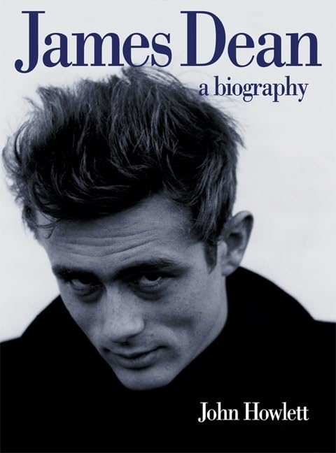 James Dean: A Biography,New