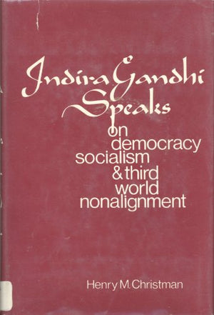 Indira Gandhi speaks on democracy, socialism, and Third World nonalignment,Used