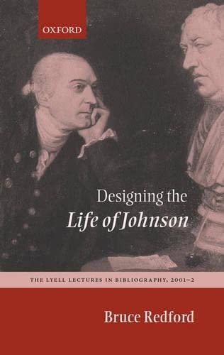 Designing the Life of Johnson (Lyell Lectures in Bibliography),Used