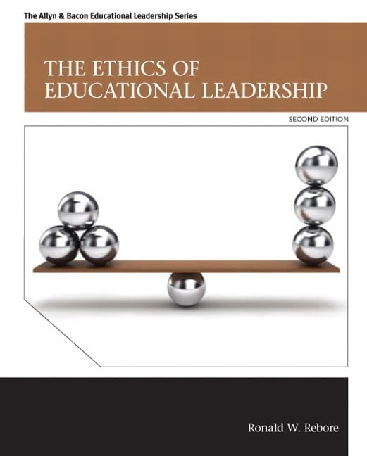 Ethics of Educational Leadership, The (Allyn & Bacon Educational Leadership),New