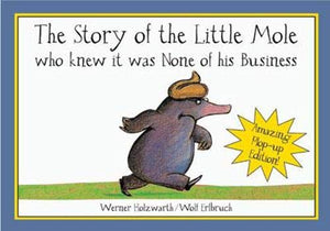The Story of the Little Mole Who Knew It Was None of His Business: Plopup Edition!,Used