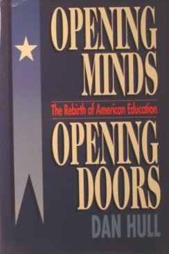 Opening Minds: Opening DoorsThe Rebirth of American Education,Used