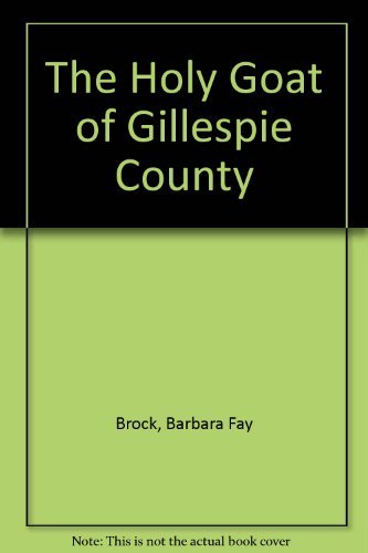 The Holy Goat of Gillespie County,Used