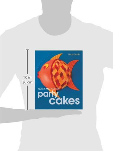 Quick and Clever Party Cakes,New