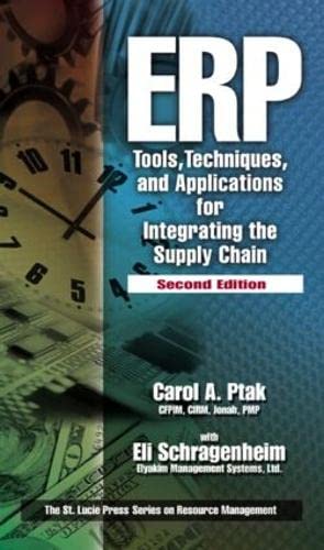 ERP: Tools, Techniques, and Applications for Integrating the Supply Chain, Second Edition (Resource Management),Used