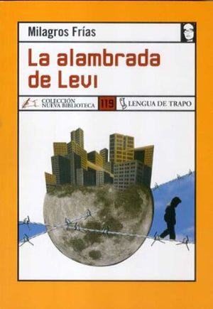 La alambrada de Levi (Nueva Biblioteca) (Spanish Edition),Used