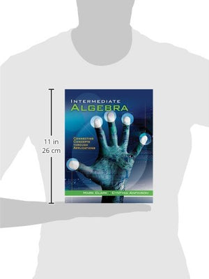 Cengage Advantage Books: Intermediate Algebra: Connecting Concepts through Applications,Used