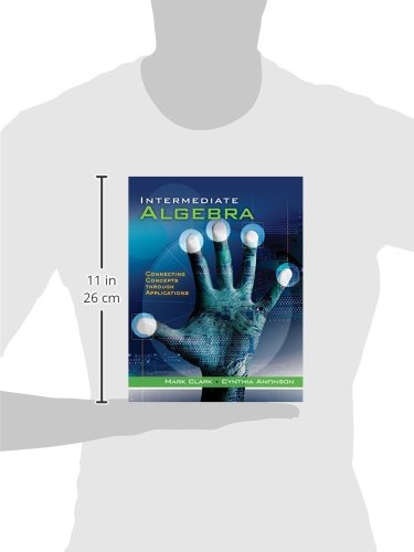 Cengage Advantage Books: Intermediate Algebra: Connecting Concepts through Applications,Used