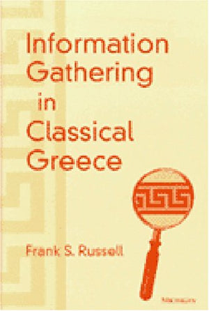 Information Gathering in Classical Greece,Used